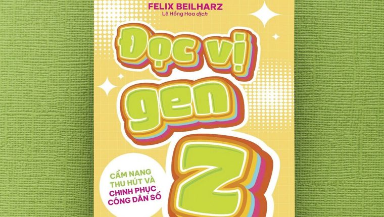 'Đọc vị Gen Z'